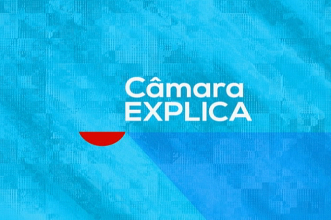 Câmara Explica