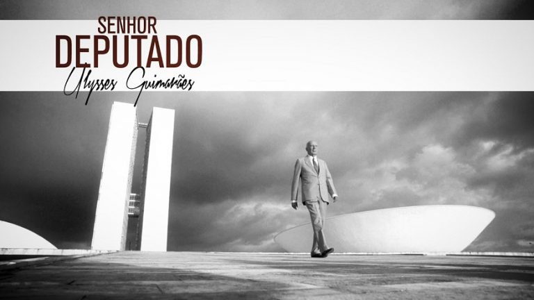 Senhor Deputado Ulysses Guimarães