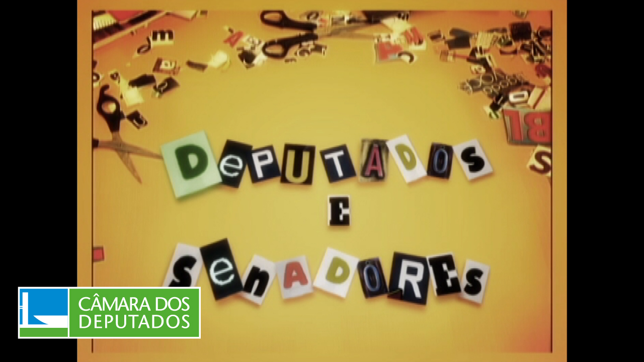 A Escolha é Sua: Deputados e Senadores