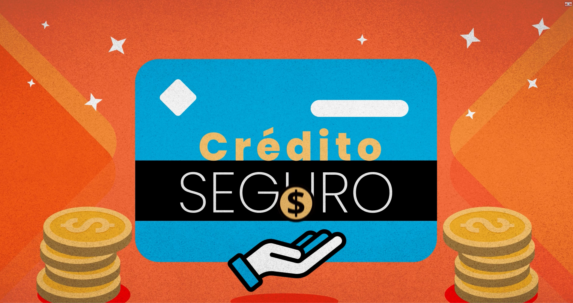 Campanha - Crédito Seguro