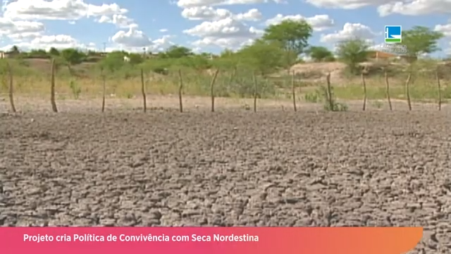 Projeto cria Política de Convivência com seca nordestina