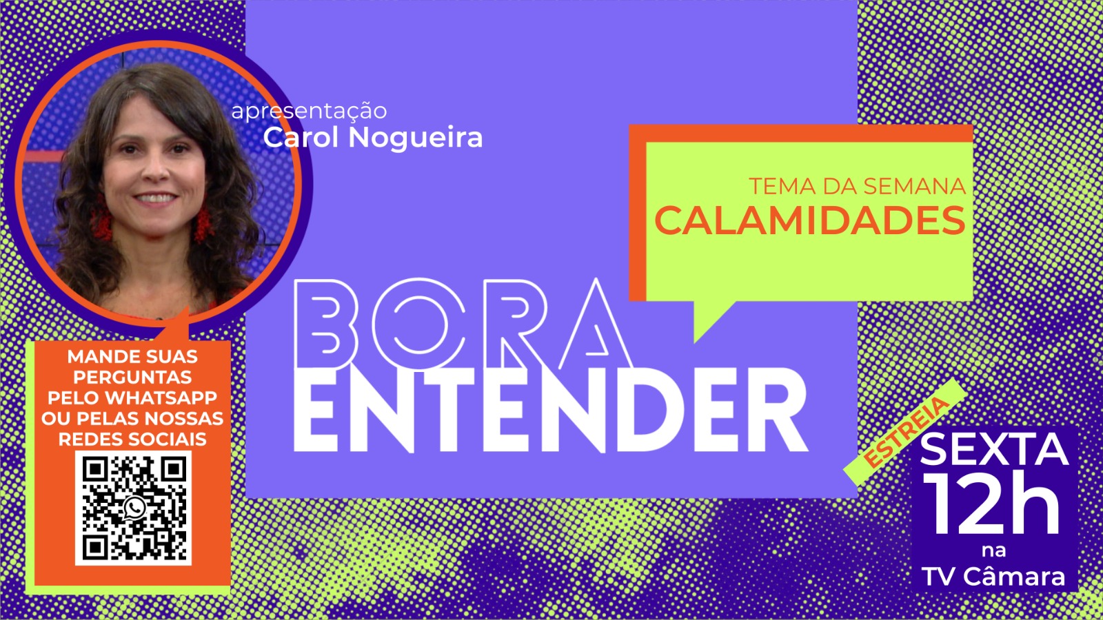 Bora Entender: Calamidades