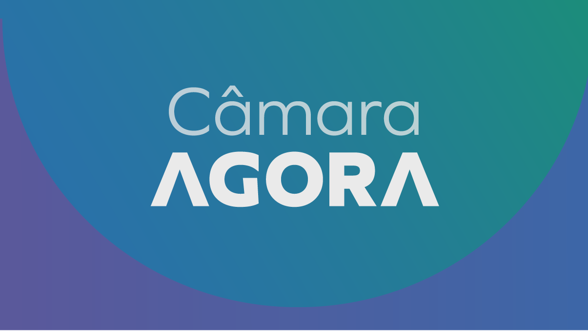 Câmara Agora - Fique por dentro das principais atividades e debates da Câmara