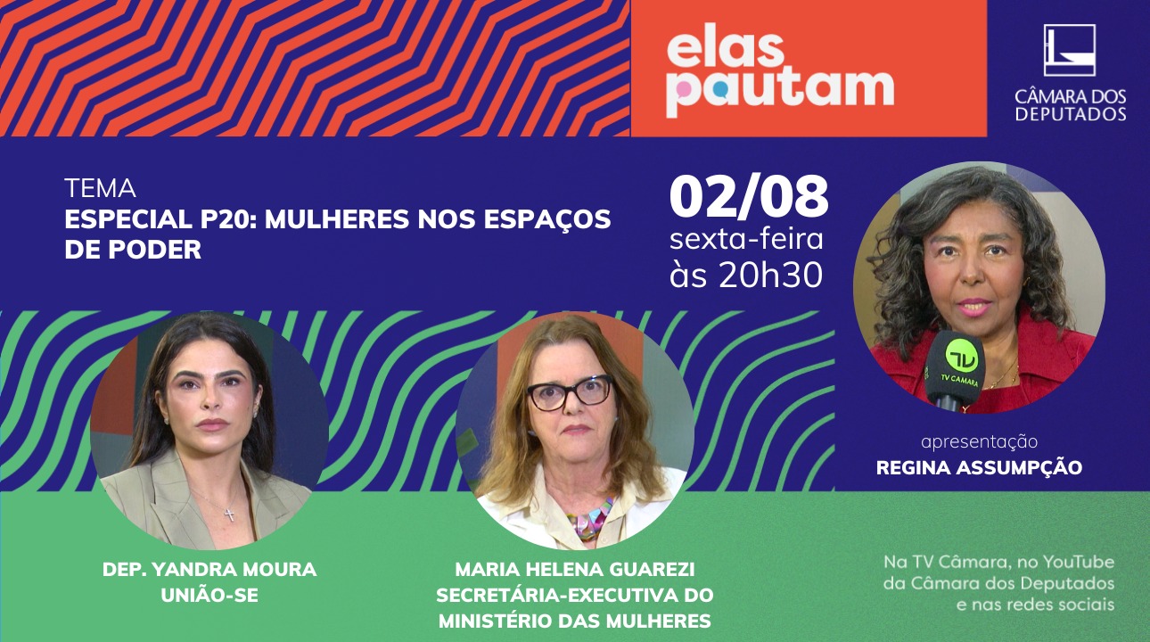 Elas Pautam - Especial P20: Mulheres nos espaços de poder