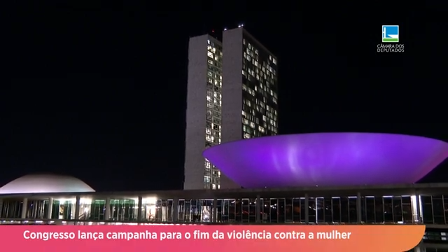 Congresso lança a campanha Agosto Lilás
