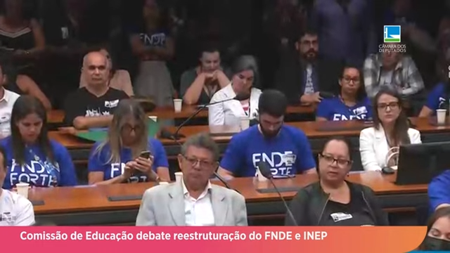 Plano de reestruturação do FNDE e INEP é discutido em audiência na Câmara