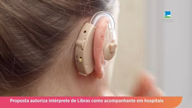 Proposta autoriza Intérprete de Libras como acompanhante em hospitais