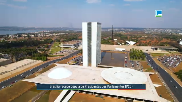 Brasília recebe Cúpula de Presidentes dos Parlamentos (P20)