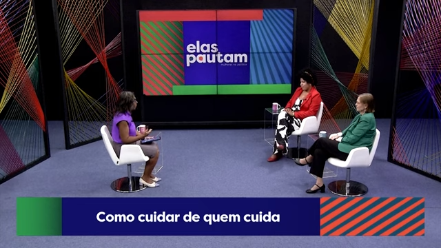 Elas Pautam - Como cuidar de quem cuida