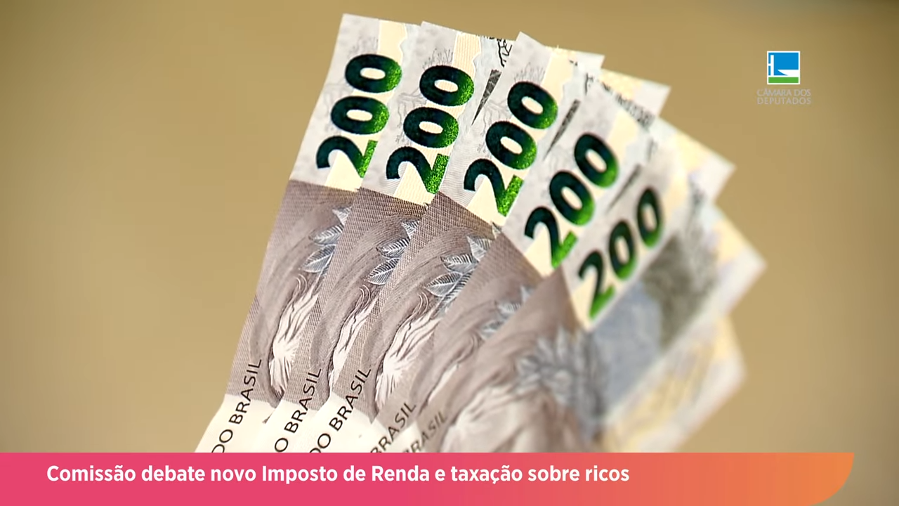 Comissão debate novo Imposto de Renda e taxação sobre ricos