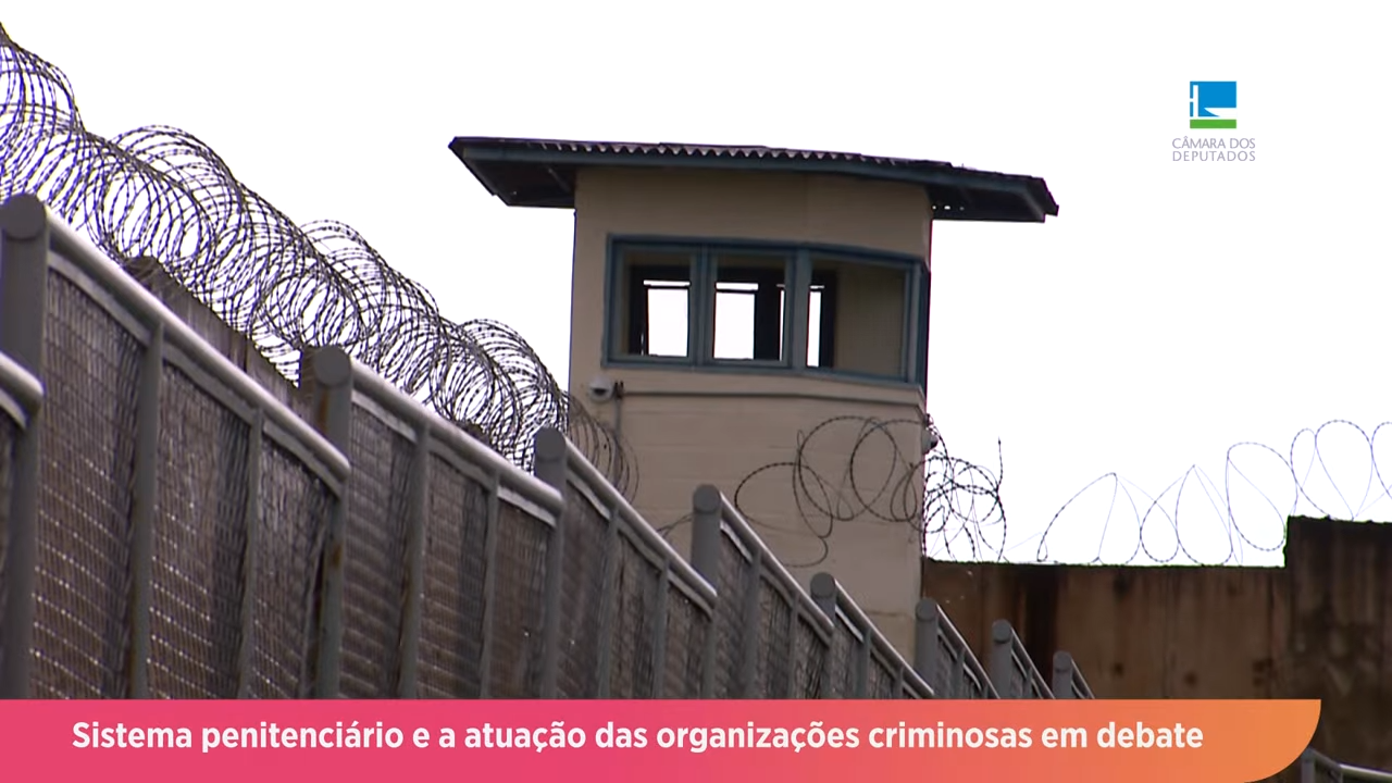 Sistema penitenciário e a atuação das organizações criminosas em debate