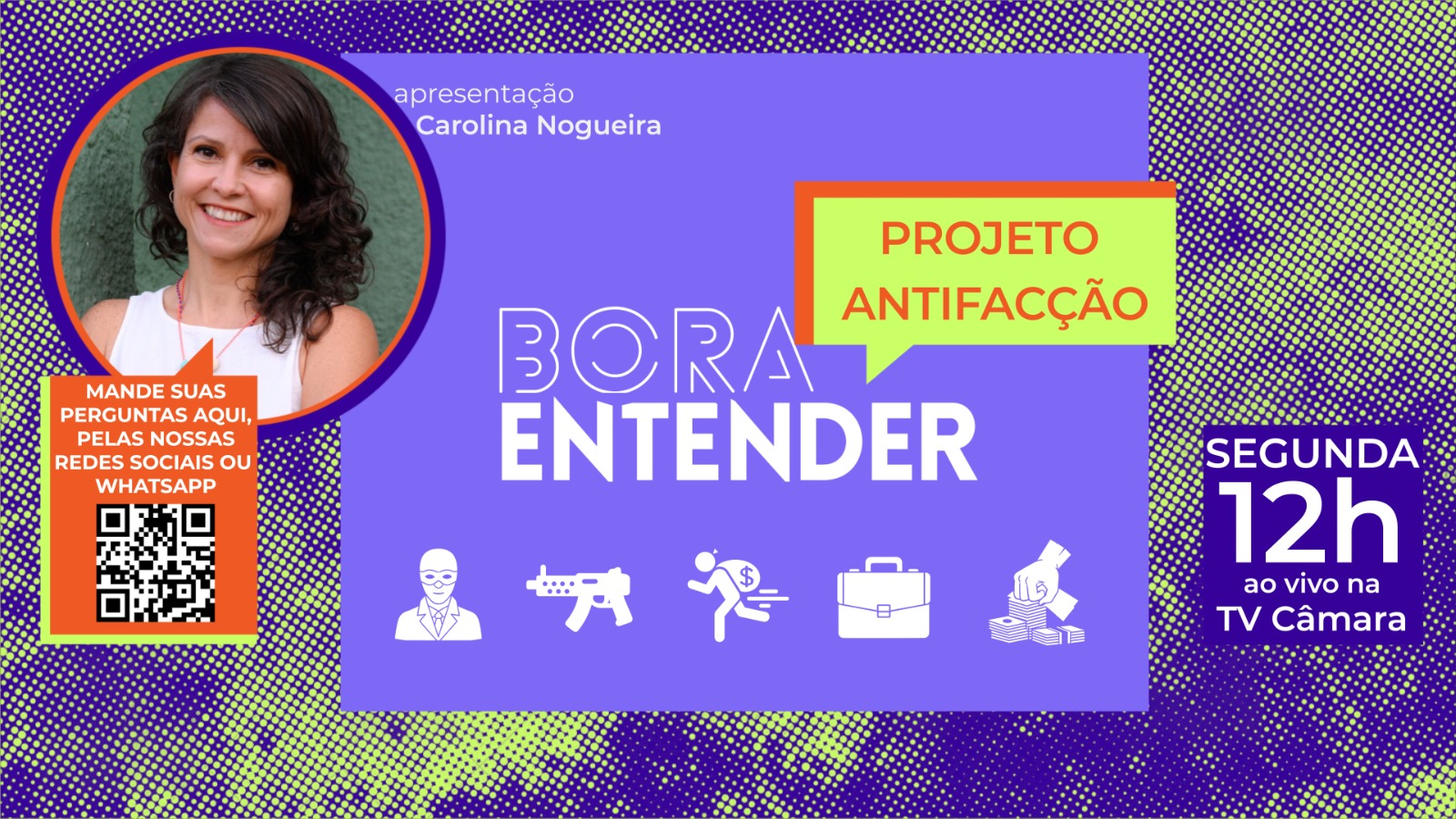 Bora Entender | Projeto Antifacção
