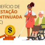 Estudo analisa evolução e desafios fiscais do Benefício de Prestação Continuada